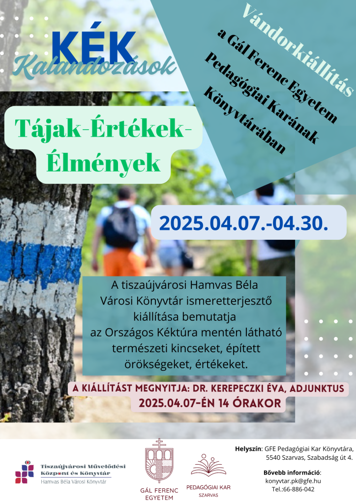 KIÁLLÍTÁS AZ ORSZÁGOS KÉKTÚRÁRÓL